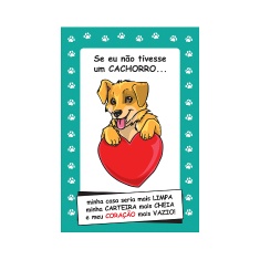 Placa Decorativa Cia Laser Não Tivesse Cachorro para Ambientes
