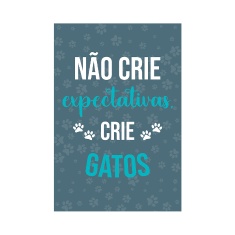 Placa Decorativa Cia Laser Crie Gatos para Ambientes
